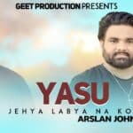 Yasu Jehya Labya Na koi Lyrics