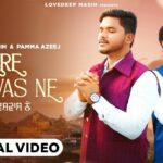 Tere Vishwas Ne Lyrics | Lovedeep Masih & Pamma Azeej |Warshiper Peter Masih| Ankur Narula ministry