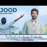 Wajood Song Lyrics| Warshiper Robert Riaz & Anum Ashraf Song Lyrics| New Masih Song Lyrics